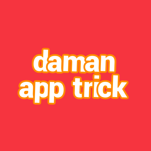 daman app trick